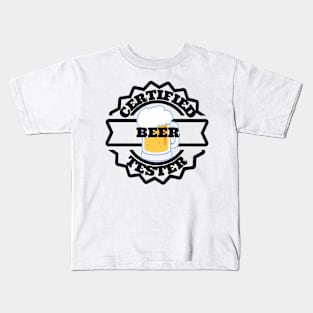 certified beer tester Kids T-Shirt